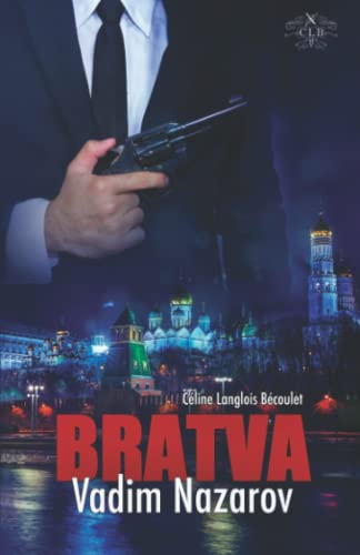 BRATVA: Vadim Nazarov