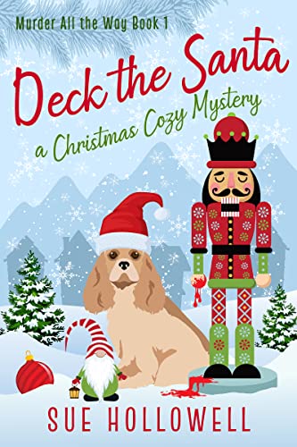 Deck the Santa (Murder All the Way Book 1)