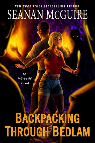 Backpacking through Bedlam (InCryptid Book 12) (English Edition)