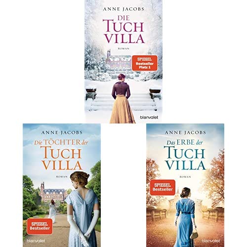 Anne Jacobs-Set: "Die Tuchvilla" + "Die Töchter der Tuchvilla" + "Das Erbe der Tuchvilla" (Die Tuchvilla-Saga, Band 1-3)