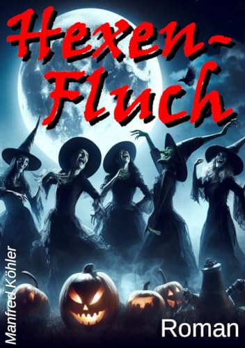 Hexen-Fluch: Eine übersinnliche Rivalin