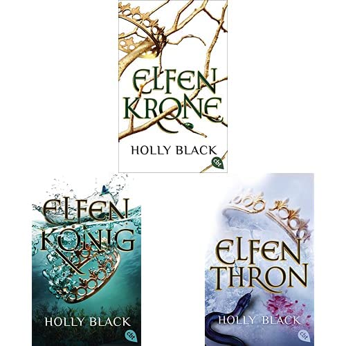 Holly Black-Set: "ELFENKRONE" + "ELFENKÖNIG" + "ELFENTHRON" (Die ELFENKRONE-Reihe, Band 1-3)