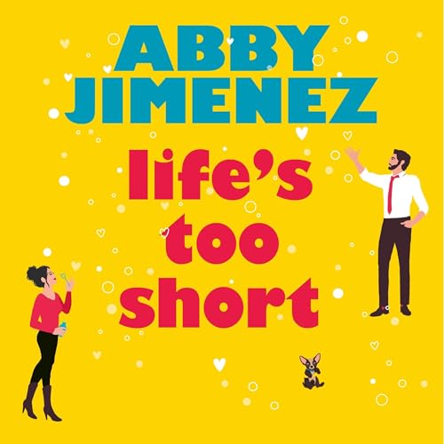 Life's Too Short
