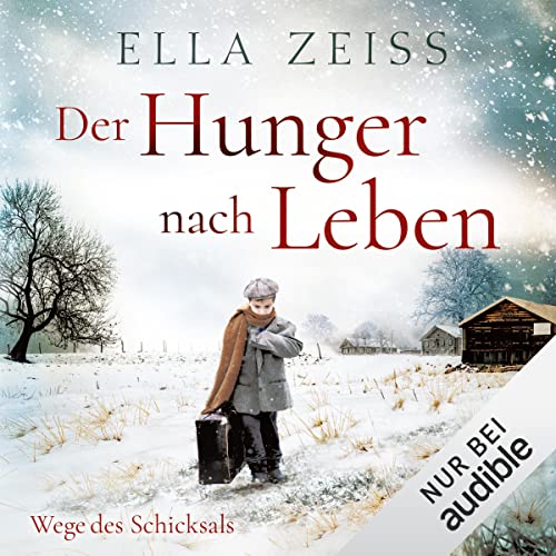Der Hunger nach Leben: Wege des Schicksals 1