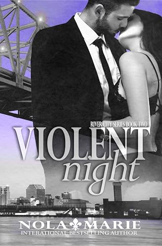 Violent Night: (A secret baby mafia romance) (The River City Series Book 2)