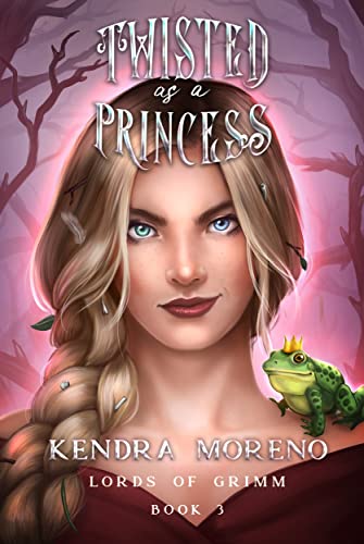 Twisted as a Princess (Lords of Grimm Book 3)