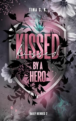 Kissed by a hero (Daily Heroes 2)