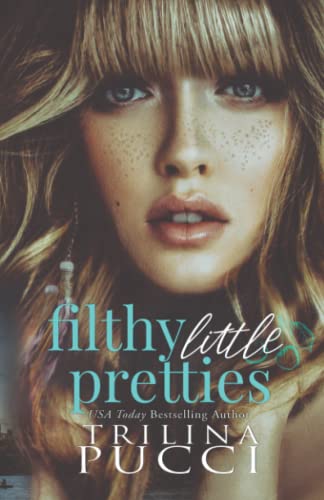 Filthy Little Pretties: SPECIAL EDITION (Hillcrest Prep, Band 1)