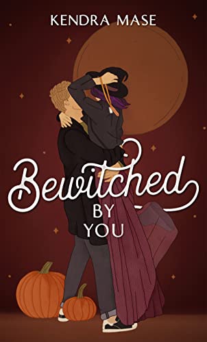 Bewitched By You (Barnett Witches Book 1)