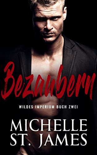 Bezaubern (Wildes Imperium 2)