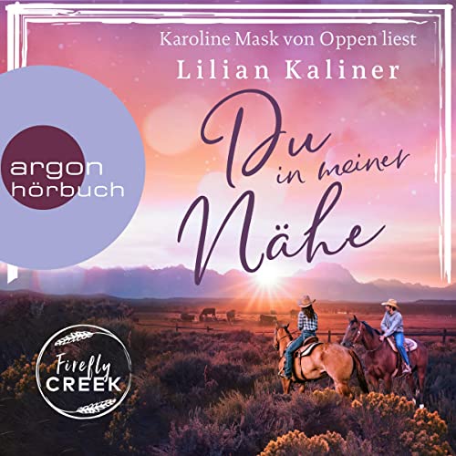 Du in meiner Nähe: Firefly Creek 3
