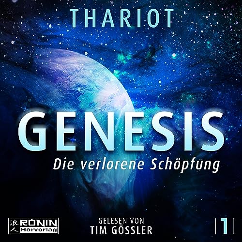 Die verlorene Schöpfung: Genesis 1