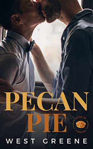 Pecan Pie: Short MM Romance (Slice of Forever Book 3)