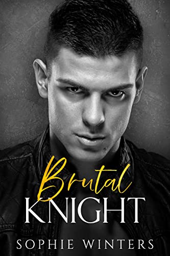 Brutal Knight (Corrupt Kingdom Book 2)