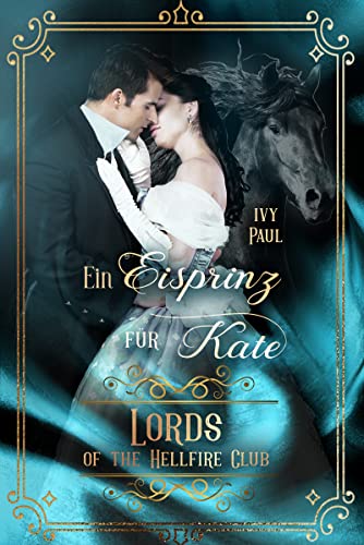 Ein Eisprinz für Kate (Lords of the Hellfire Club 6)