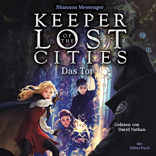 Das Tor: Keeper of the Lost Cities 5