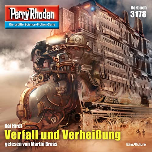Verfall und Verheißung: Perry Rhodan 3178
