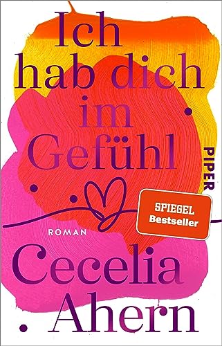 Ich hab dich im Gefühl: Roman