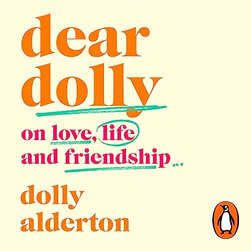 Dear Dolly: On Love, Life and Friendship
