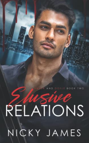 Elusive Relations (Valor and Doyle, Band 2)