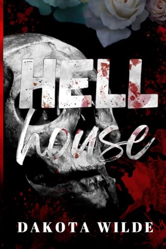 Hell House: A Kildale Academy Novel (Kildale Academy Series, Band 1)