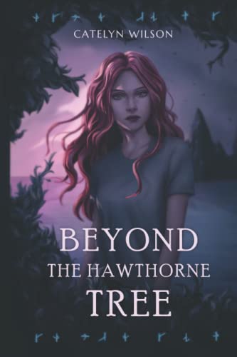 Beyond the Hawthorne Tree