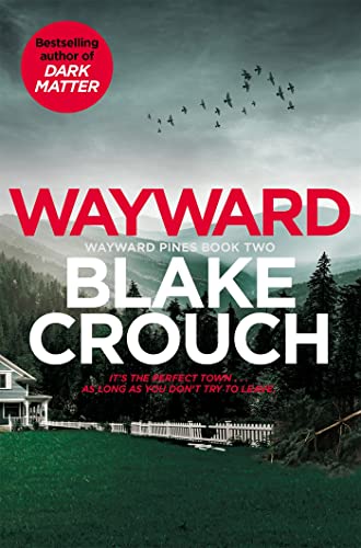 Wayward (Wayward Pines Book 2) (English Edition)