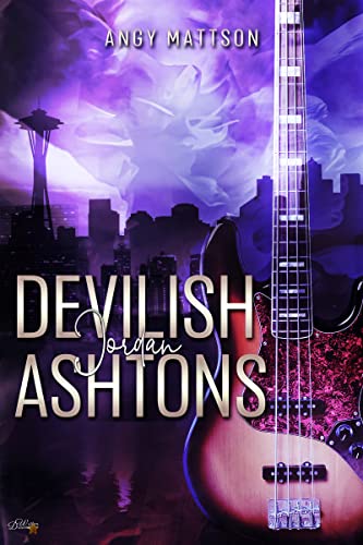 Devilish Ashtons: Jordan (Seattle Rock Reihe 3)