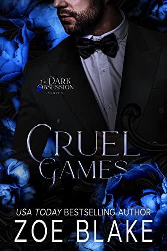Cruel Games: A Dark Romance (Dark Obsession Book 4)