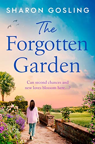 The Forgotten Garden: Warm, romantic, enchanting - from the author of The Lighthouse Bookshop