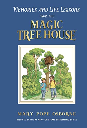 Memories and Life Lessons from the Magic Tree House (Magic Tree House (R)) (English Edition)