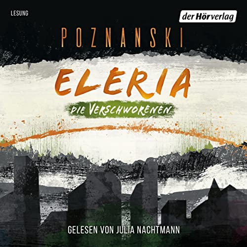 Die Verschworenen: Eleria-Trilogie - Band 2