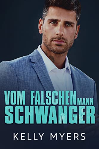 Vom falschen Mann schwanger (Daddy Weiß Bescheid)