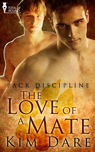 The Love of a Mate (Pack Discipline Book 4)