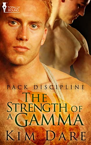 The Strength of a Gamma (Pack Discipline Book 2)