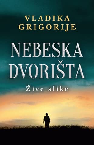 Nebeska dvorista : zive slike - latinica
