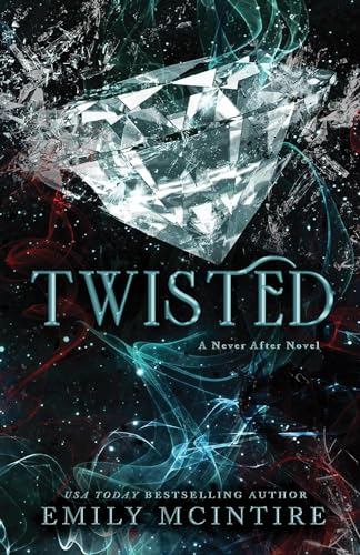 Twisted (Never After Series)