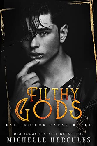 Falling for Catastrophe (Filthy Gods Book 1)