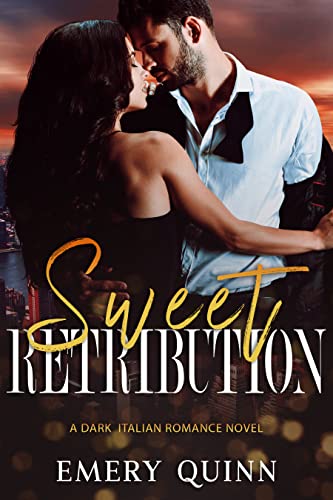 Sweet Retribution (A Dark Italian Romance)