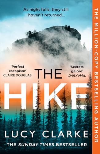 The Hike: The Sunday Times bestseller and the perfect autumn thriller novel to curl up with for 2024