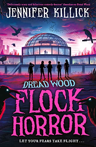 Flock Horror: New for 2023, a funny, scary, sci-fi thriller from the author of Crater Lake. Perfect for kids aged 9-12 and fans of Stranger Things and ... (Dread Wood, Book 3)