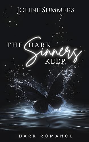 The Dark Sinners Keep: Dark Romance (The Dark Sinners Keep-Reihe 1)