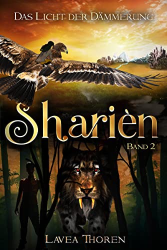 Sharièn: Das Licht der Dämmerung (Sharièn-Reihe 2)
