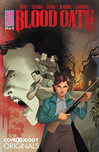Blood Oath (Comixology Originals) #1