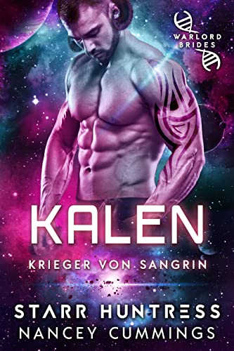 Kalen: Kriegsherrenbräute (Krieger von Sangrin 2)