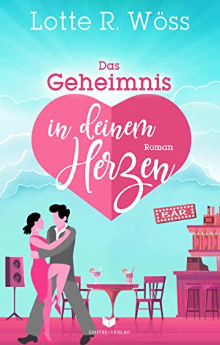 Das Geheimnis in deinem Herzen (Einfach Liebe 5)