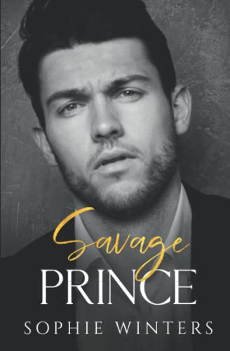 Savage Prince (Corrupt Kingdom, Band 1)