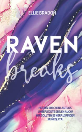 RAVEN breaks: Ein verbotener Liebesroman
