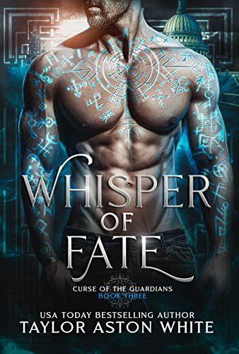 Whisper of Fate : A Dark Paranormal Romance (Curse of the Guardians Book 3)