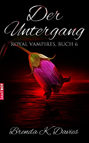 Der Untergang (Royal Vampires 6)